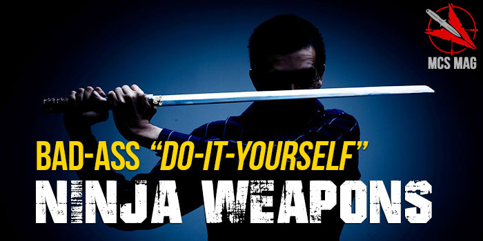 Make Your Own Ninja Weapons