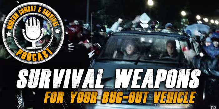 Survival Weapons For Your Bug-Out Vehicle