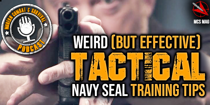 Weird But Effective Tactical Training Tips From A Navy SEAL