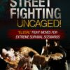 Street Fighting Uncaged DVD
